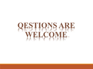 QESTIONS ARE
WELCOME…
 