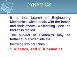 Engineering Dynamics Motion Introduction to Engineering Mechanics | PPT
