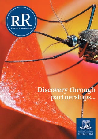 Discovery through
partnerships…
RESEARCH REVIEW 2010
 
