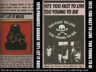 Dos de los nombres que tuvo el icónico local de Westwood en la calle Kings road.

 