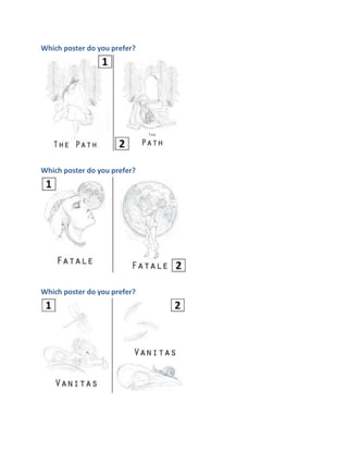Which poster do you prefer?

Which poster do you prefer?

Which poster do you prefer?

 