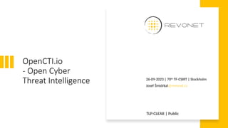 Tf Csirt Cybersecurity CSIRT OpenCTI.io - Open Cyber Threat Intelligence.pptx