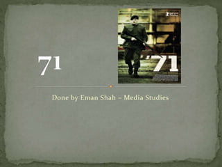 Done by Eman Shah – Media Studies 
 