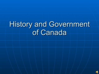History and Government of Canada 