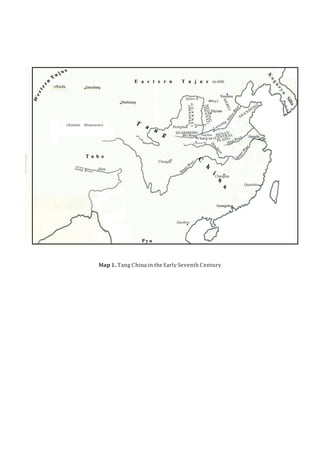 Map 1. Tang China in the Early Seventh Century
 