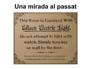 Una mirada al passat 