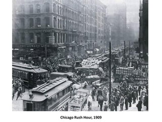 Chicago Rush Hour, 1909
 