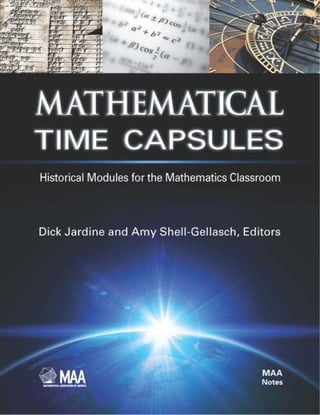 Mathematical Time Capsules Historical Modules for the Mathematics ...