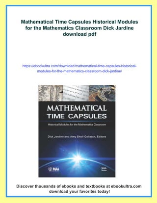 Mathematical Time Capsules Historical Modules for the Mathematics ...