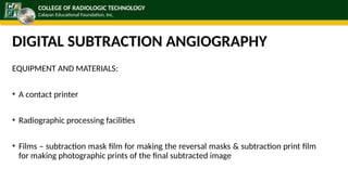 Substraction Radiograph Unit 711543153-Digital-Subtraction-Angiography.pptx