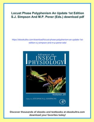Polyphenism Simple Locust Phase Polyphenism An Update 1st Edition S.J. Simpson And M.P ...