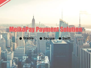 MeikoPay Online Payment Solutions