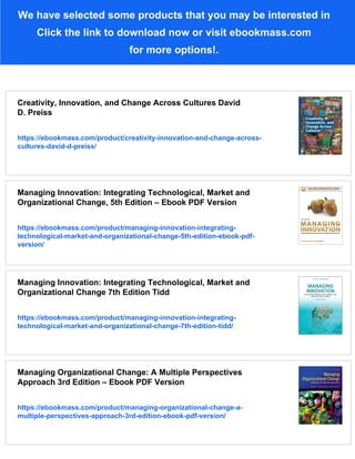 Managing Change, Creativity and Innovation 3rd Edition, (Ebook PDF) | PDF