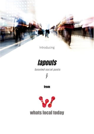 Introducing
from
whats local today
 