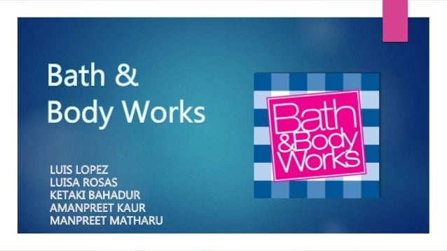 Bath Body Works Ppt