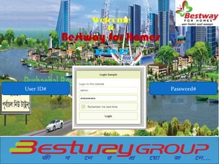 Welcome
to
Bestway for Homes
ERP
User ID# Password#
 