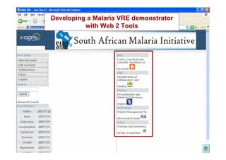 Developing a Malaria VRE demonstrator
with Web 2 Tools
 