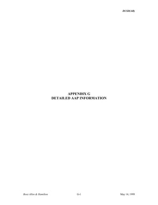 DUSD(AR)
Booz·Allen & Hamilton G-1 May 14, 1999
APPENDIX G
DETAILED AAP INFORMATION
 