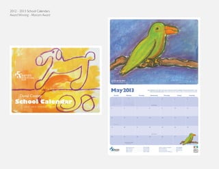 2012 - 2013 School Calendars
Award Winning - Marcom Award
 