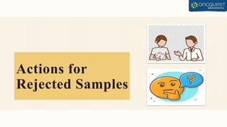 Rejected Test Examples Sample Acceptance-Rejection-Criteria in lab | PPTX