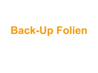 Back-Up Folien
 