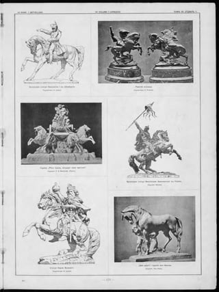 Бронзовая ста туя Н аполеона і въ Ш е р б у р гѣ .
Скульпторъ A Levéel.
Римскій возница.
Скульпторъ E. Frémiet.
Гр упп а „Р ѣ ка Саона, несущ ая свои пр и то ки “ .
Скульпт. F A. Bartholdi. (Paris).
■Іііпріду '/»UMД Willi IIIII.1
С татуя Карла Великаго.
Скульпторъ A. Levéel.
Бронзовая статуя Вильгельма З авоевателя
Скульпт. Röchet.
>>Два д р у га ', груп па и зъ бронзы .
Скульпт. Von Peter.
 