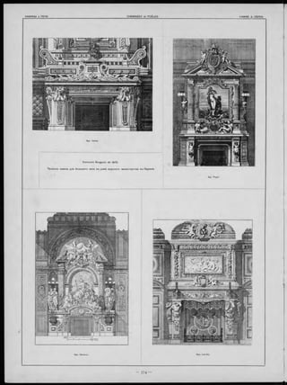 C oncours R ougevin de 1875.
П роекты камина для б ол ьш ого зала въ домѣ м орского м инистерства въ П ариж ѣ.
 