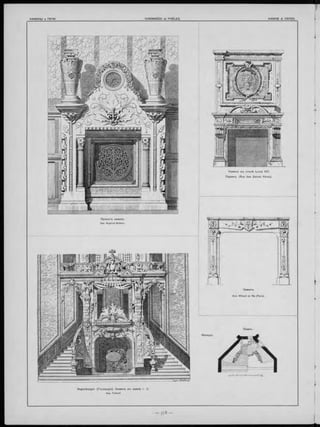 Каминъ въ сти л ѣ Louis XVI.
П ариж ъ. (Rue des S a in ts Pères).
П ро ектъ камина.
Apx. Ruprich-Robert.
Ф асадъ.
N eg en be rg er (Гол л андія). Каминъ въ замкѣ г. С.
Apx. Tubeuf.
 