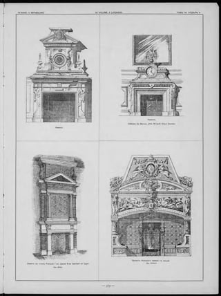 П ро ектъ б ол ьш ого камина с ъ нишей.
Apx. Virbent.Каминъ въ стилѣ. F rançois I въ зам кѣ S -te G arm ain en Laye.
Apx. Millet.
Каминъ.
C hâteau de Baroux, près A irv a u lt (Deux Sevres).
 
