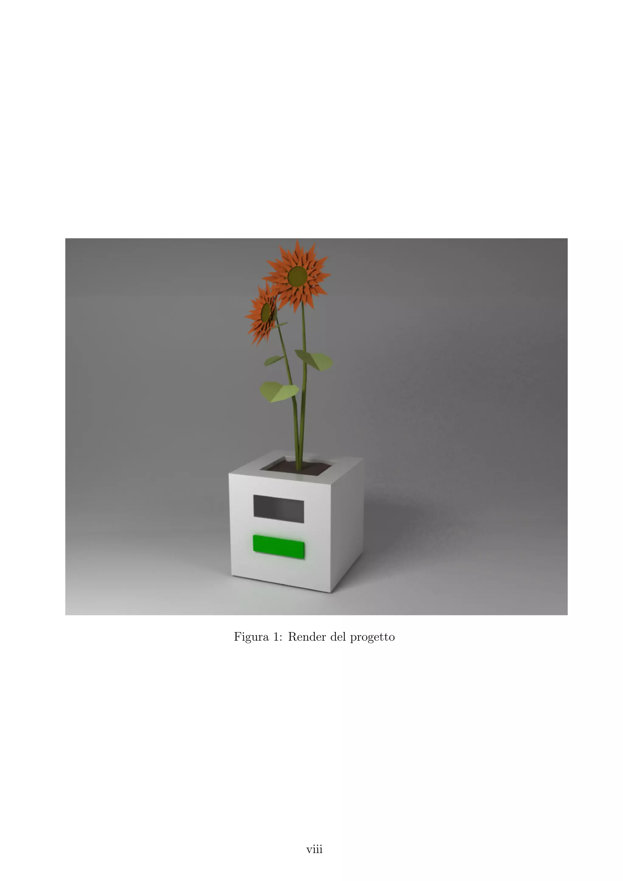 Figura 1: Render del progetto




             viii
 