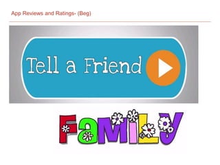 App Reviews and Ratings- (Beg)
 