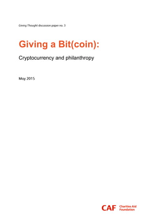Giving a Bit(coin):
Cryptocurrency and philanthropy
 