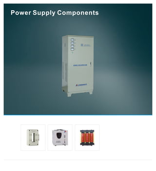 Power Supply Components
 