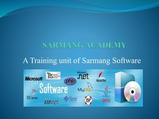 A Training unit of Sarmang Software
 