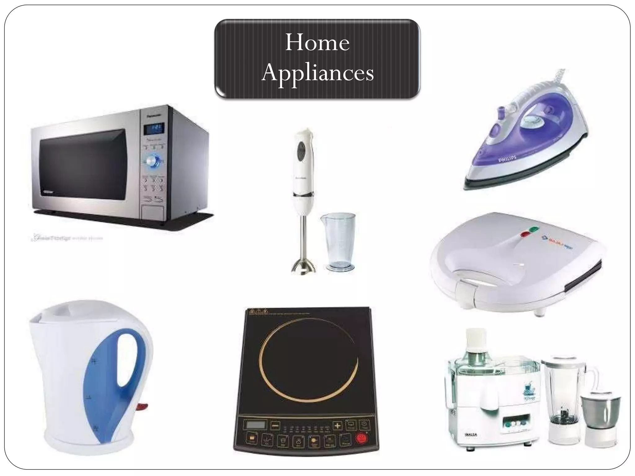 Home
Appliances
 