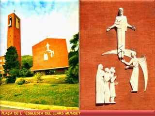 PLAÇA DE L ´ESGLESIA DEL LLARS MUNDET