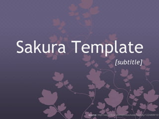 Sakura Template [subtitle] source:  http://www.flickr.com/photos/katemonkey/122489910/ 