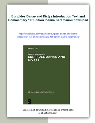Euripides Danae and Dictys Introduction Text and Commentary 1st Edition ...
