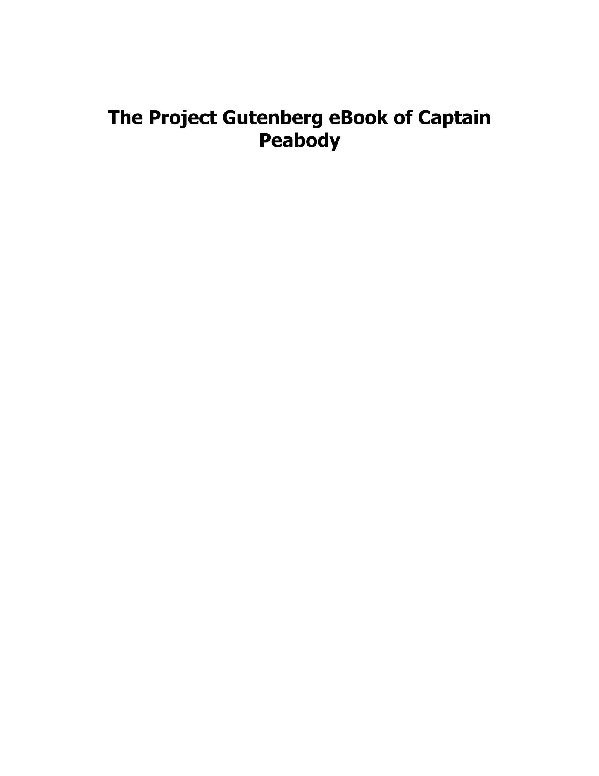 The Project Gutenberg eBook of Captain
Peabody
 