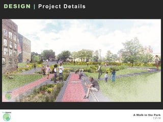 A Walk in the Park
7.21.16
DESIGN | Project Details
 