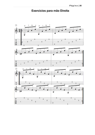 P á g i n a | 56
Exercícios para mão Direita
 
