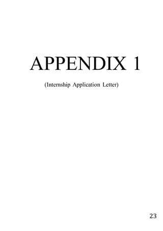 23
APPENDIX 1
(Internship Application Letter)
 