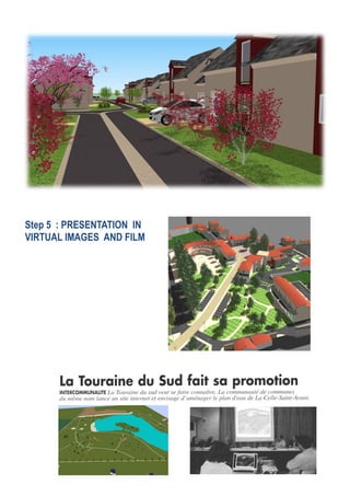 Step 5 : PRESENTATION IN
VIRTUAL IMAGES AND FILM
 