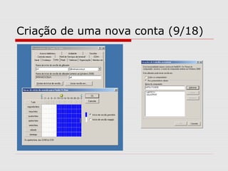 Criação de uma nova conta (9/18)
 