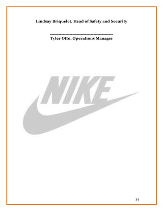 39
Lindsay Briquelet, Head of Safety and Security
---------------------------------------------
Tyler Otto, Operations Manager
 