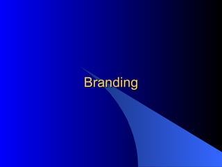 Branding 