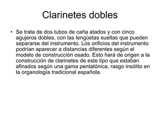Clarinetes dobles ,[object Object]