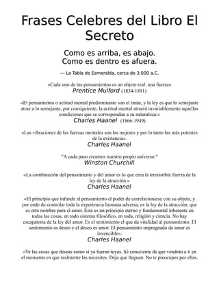 Si Tú Lo Crees, Tú Lo Creas: El Secreto es Visualizarlo, Sentirlo y Poner  Acción (Spanish Edition)