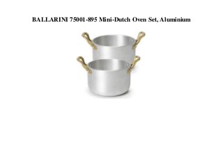 BALLARINI 75001-895 Mini-Dutch Oven Set, Aluminium
 