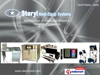 Tamil Nadu, India Manufacturer of Hospital & Ultrasonic Cleaning Equipments 
